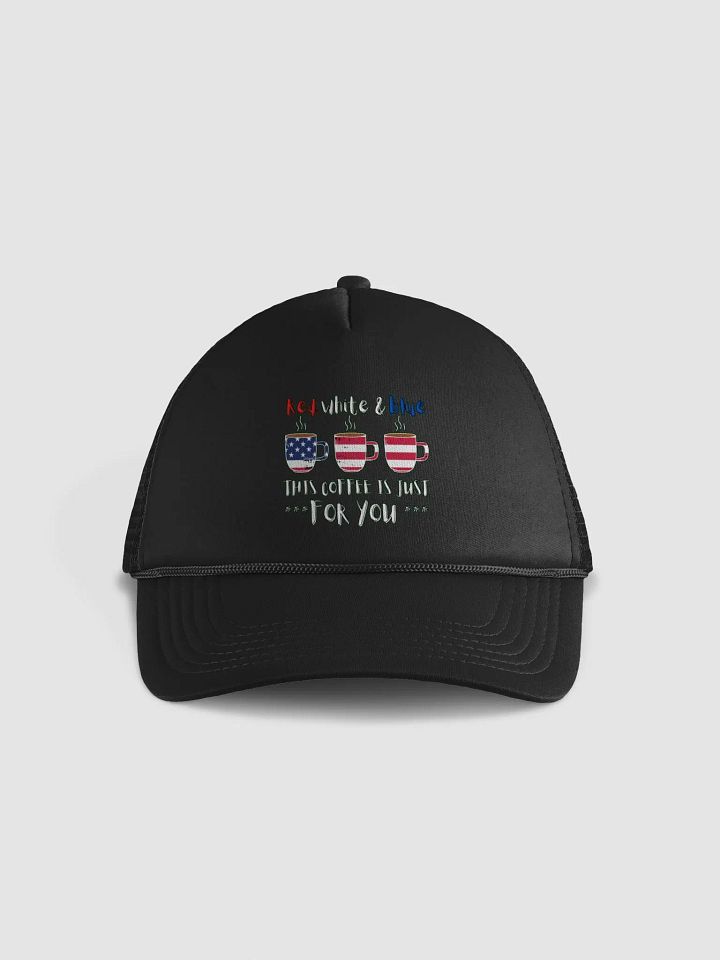 RED, WHITE AND BLUE, THIS COFFEE IS JUST FOR YOU product image (1)