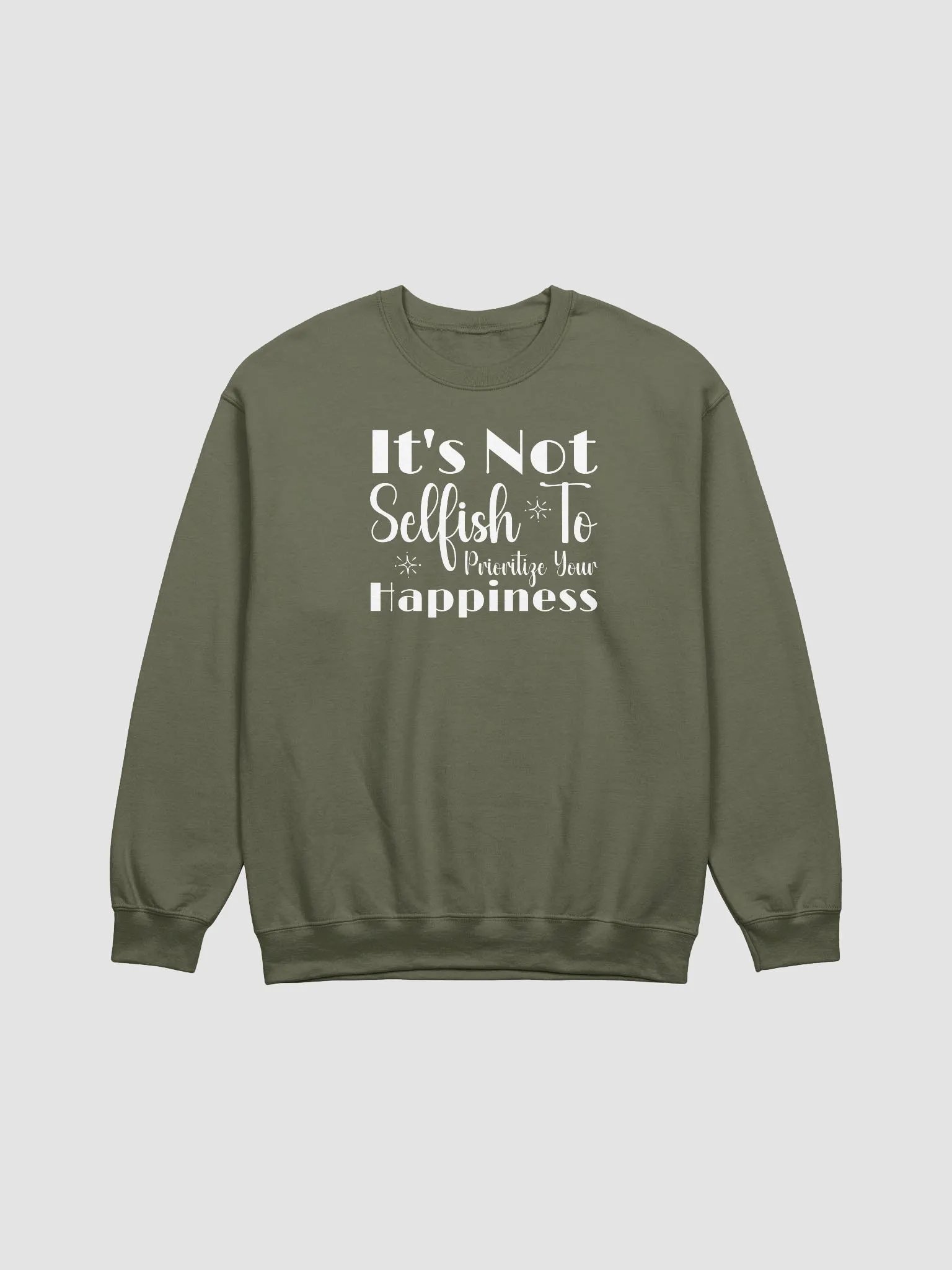 It`s Not Selfish To Prioritize Your Happiness Gildan Sweater product image (3)