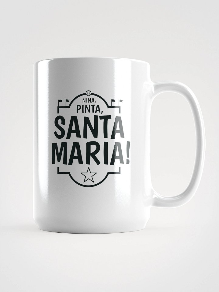 Nina Pinta Santa Maria! Mug product image (1)