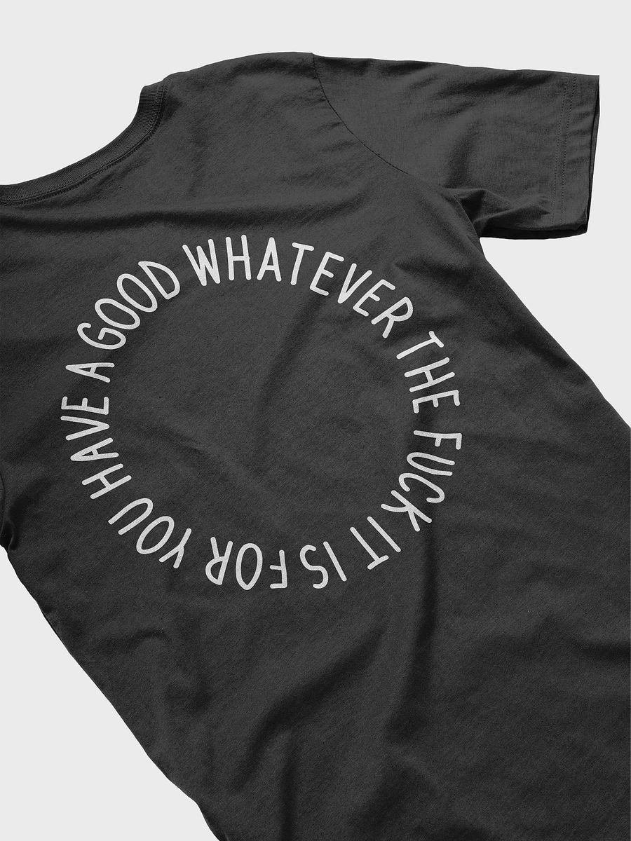 have a good day tee (white lettering + uncensored) product image (5)