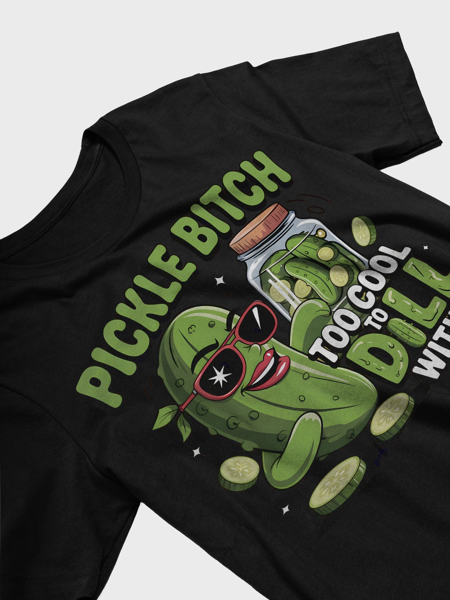 Cool Pickle Bitch T-Shirt product image (27)