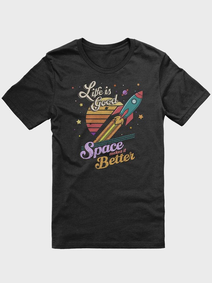 Life is good. Space makes it better product image (1)