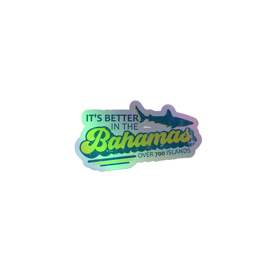 Bahamas Sticker Holographic : It's Better In The Bahamas : Shark product image (2)