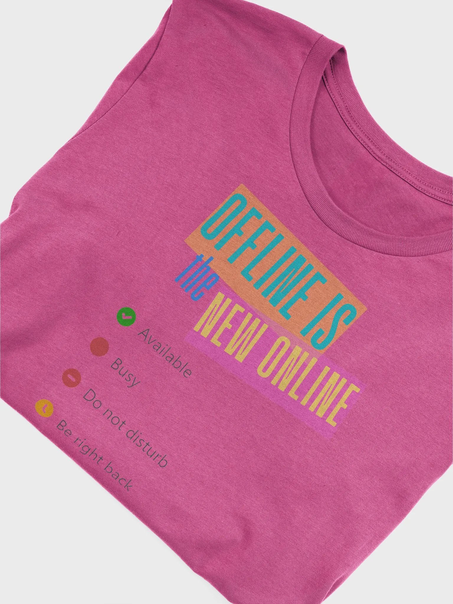 Offline Status T-Shirt product image (5)