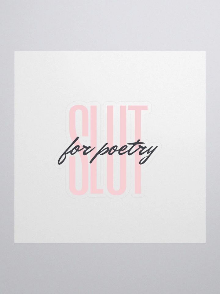 SLUT for poetry sticker product image (1)