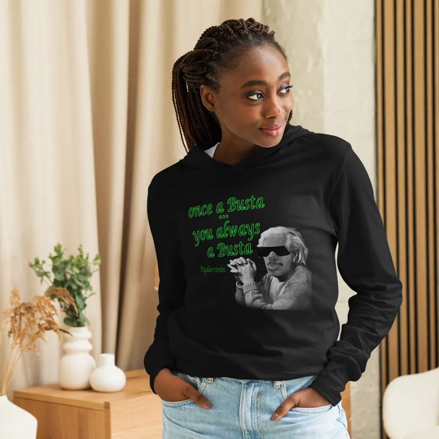 Once a busta... always a busta Hoody product image (7)