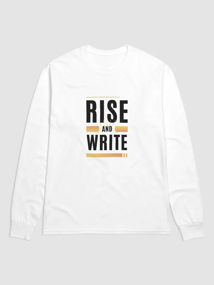 Rise and Write Long Sleeve T-shirt product image (1)