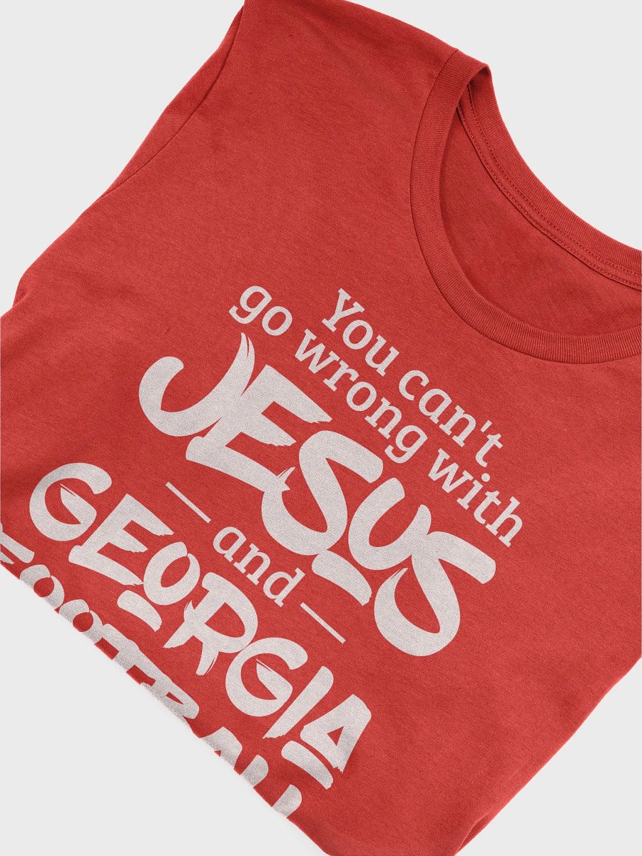 Georgia Football Jesus Tee - You Can't Go Wrong with Jesus and Georgia Football product image (19)