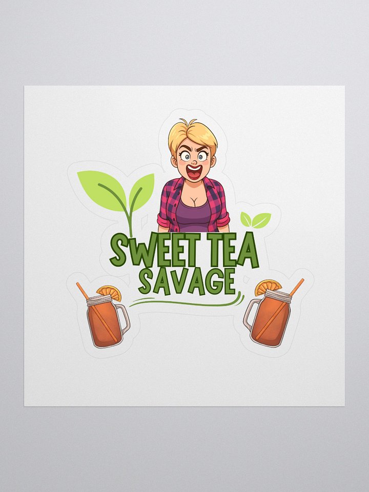 Sweet Tea Savage Sticker 🍹💋 product image (1)