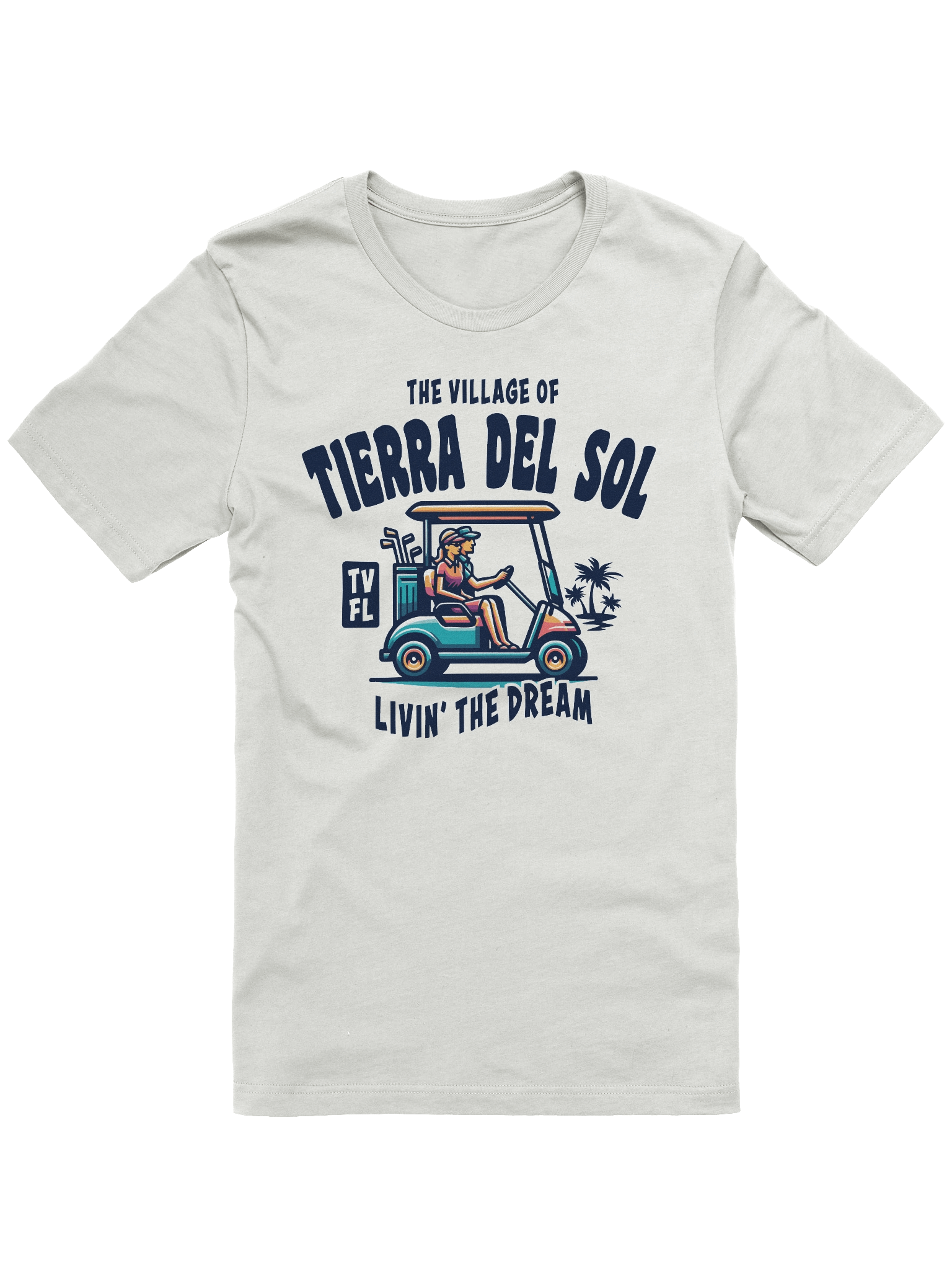 The Village of Tierra Del Sol TV FL Golf Cart Design T-Shirt product image (2)
