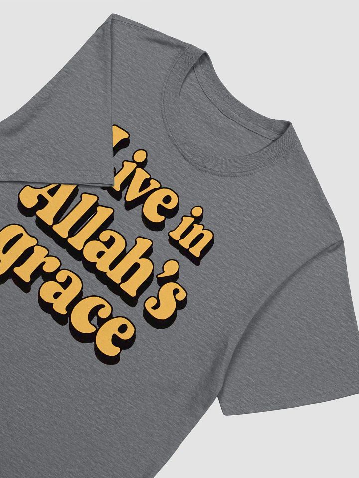 Live in Allah's Grace Unisex T-Shirt product image (2)