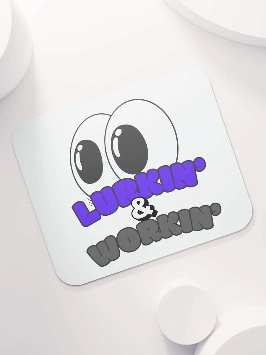 LURKIN' & WORKIN' Eyes Mouse Pad product image (7)