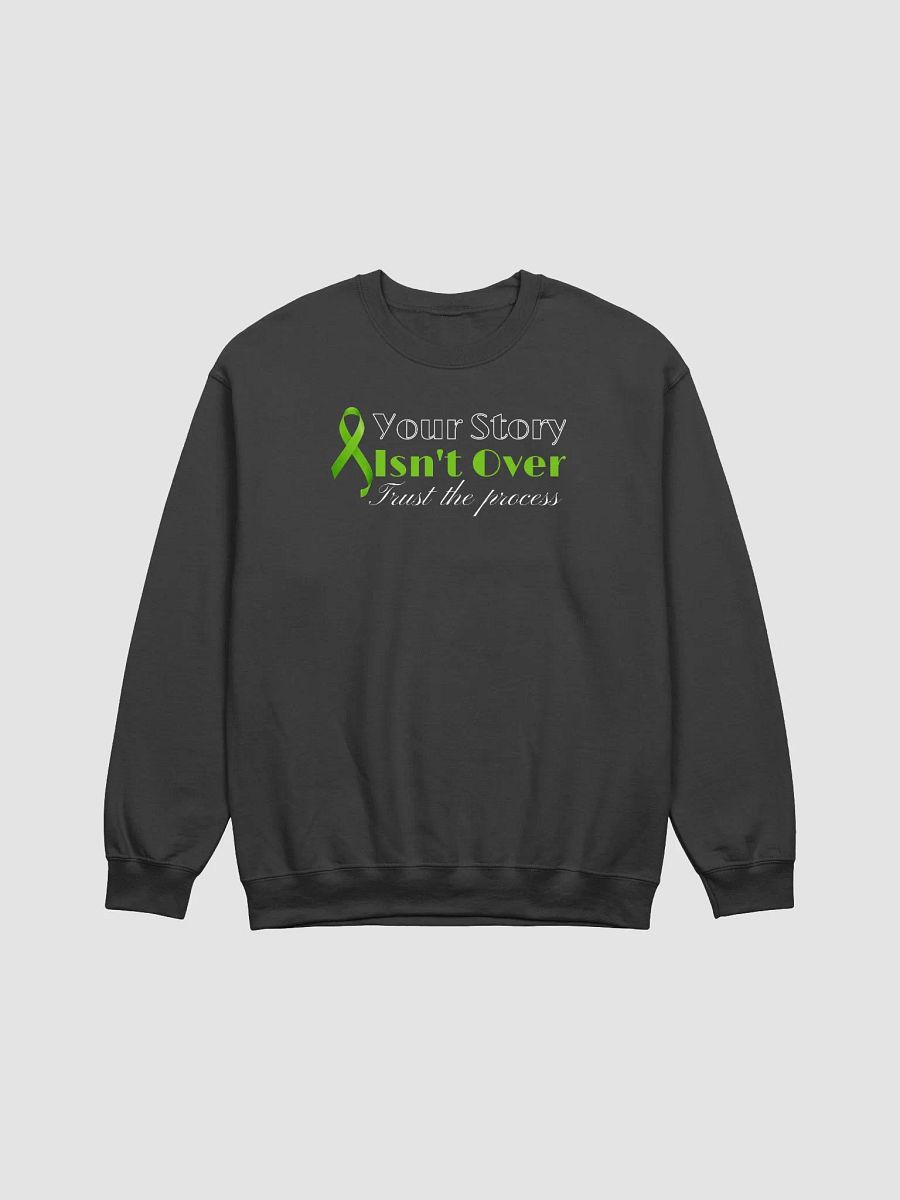 Your Story Isn't Over Crewneck Sweatshirt product image (3)