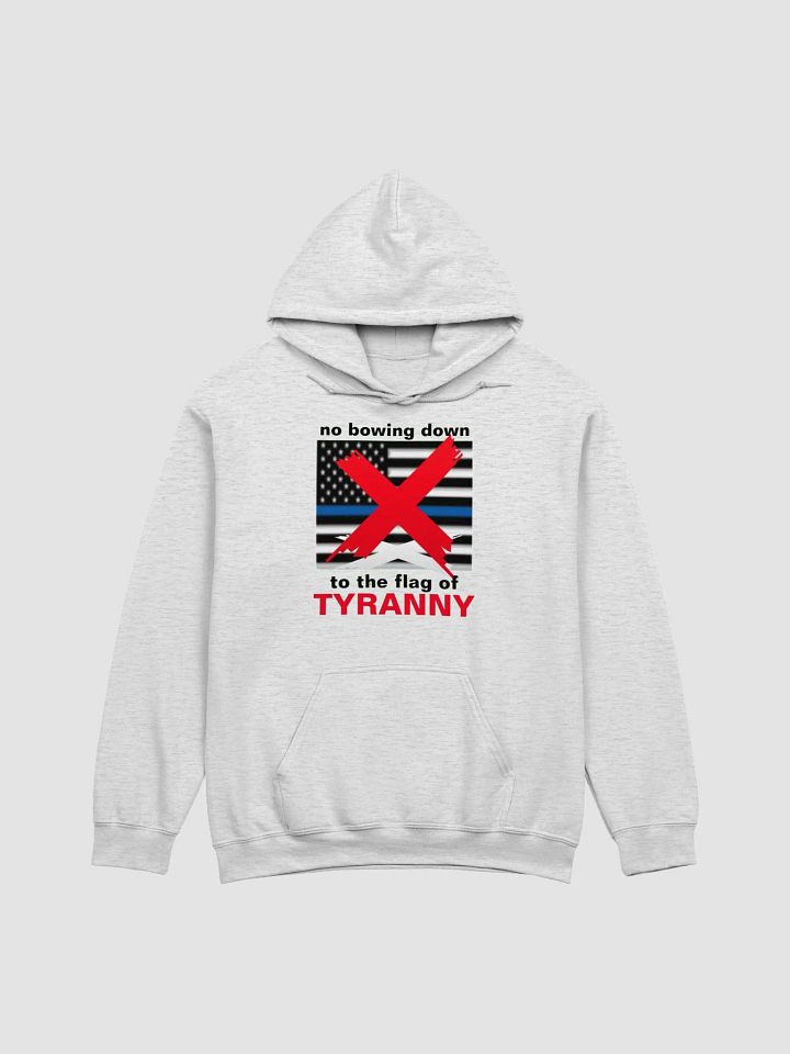 NO BOWING DOWN TO THE FLAG OF TYRANNY product image (9)
