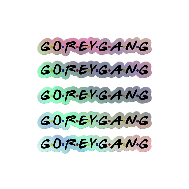 G•O•R•E•Y•G•A•N•G - Kiss-Cut Holographic Sticker Sheet product image (2)