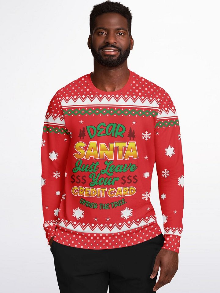 Dear Santa Credit Card Ugly Christmas Sweater | Funny Shopping Holiday Sweatshirt | Humorous Winter Party Outfit | Christmas Gift for Shopaholics product image (1)
