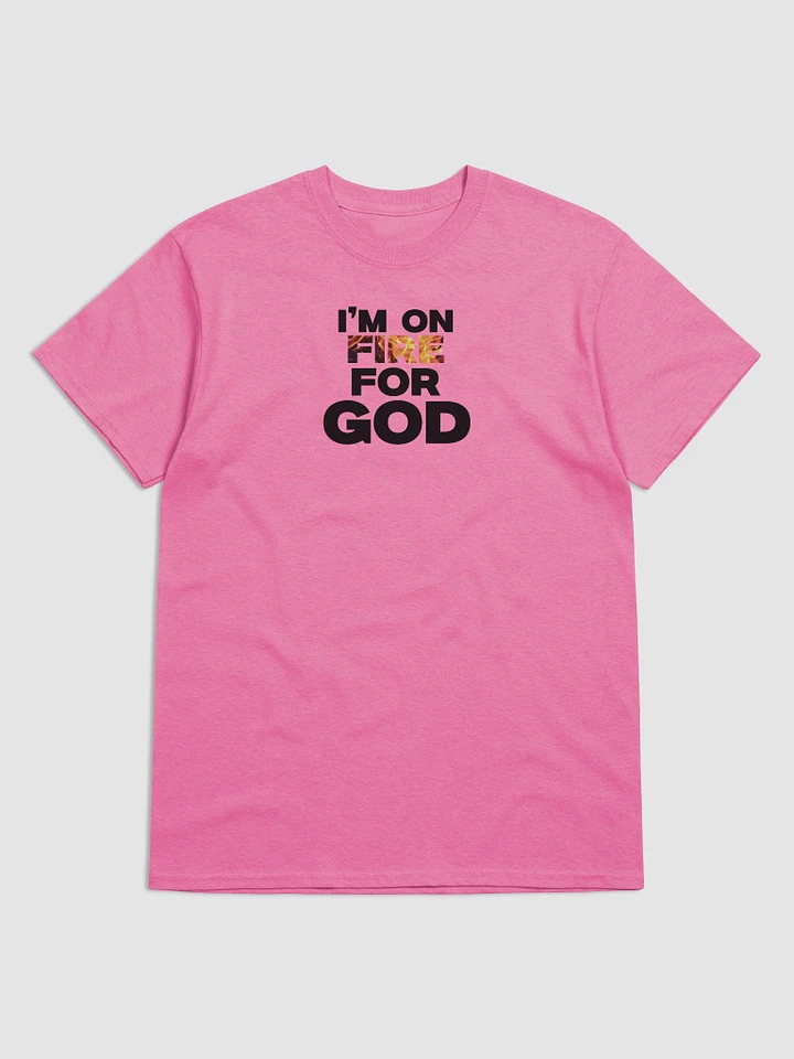 I’M ON FIRE FOR GOD. product image (6)