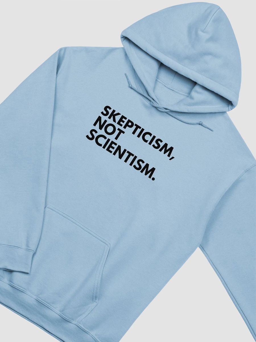 Skepticism, Not Scientism Hoodie product image (2)