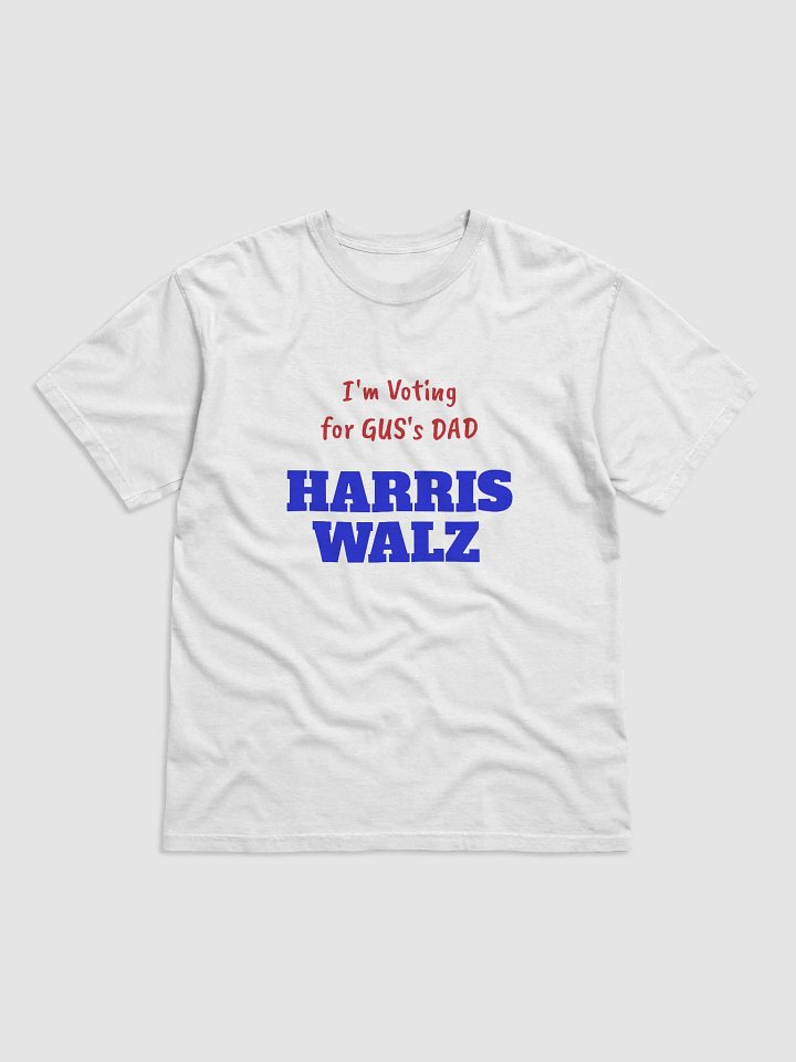 I'm Voting For Gus's Dad HARRIS WALZ product image (41)