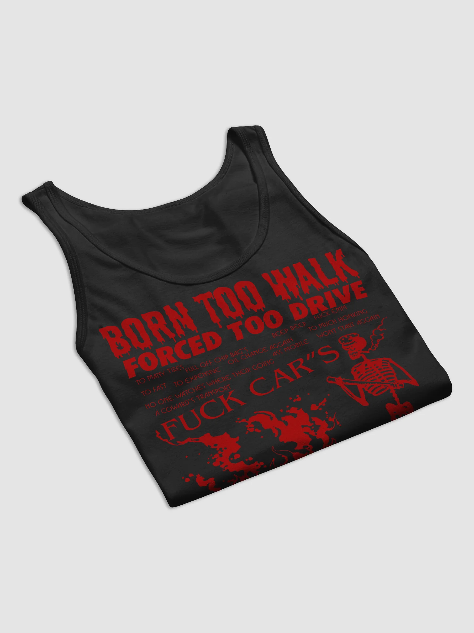 BORN TO WALK FORCED TO DRIVE, TANK TOP product image (15)