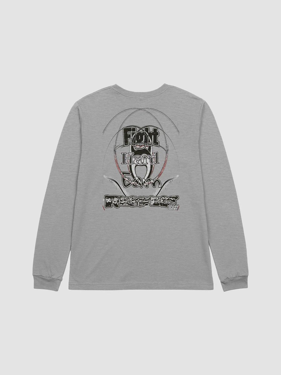 Fight Hard Earn Respect - Supersoft Long Sleeve T-Shirt product image (1)
