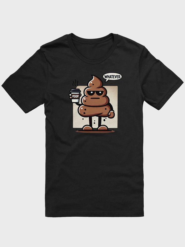Whatever Poop Tee product image (1)
