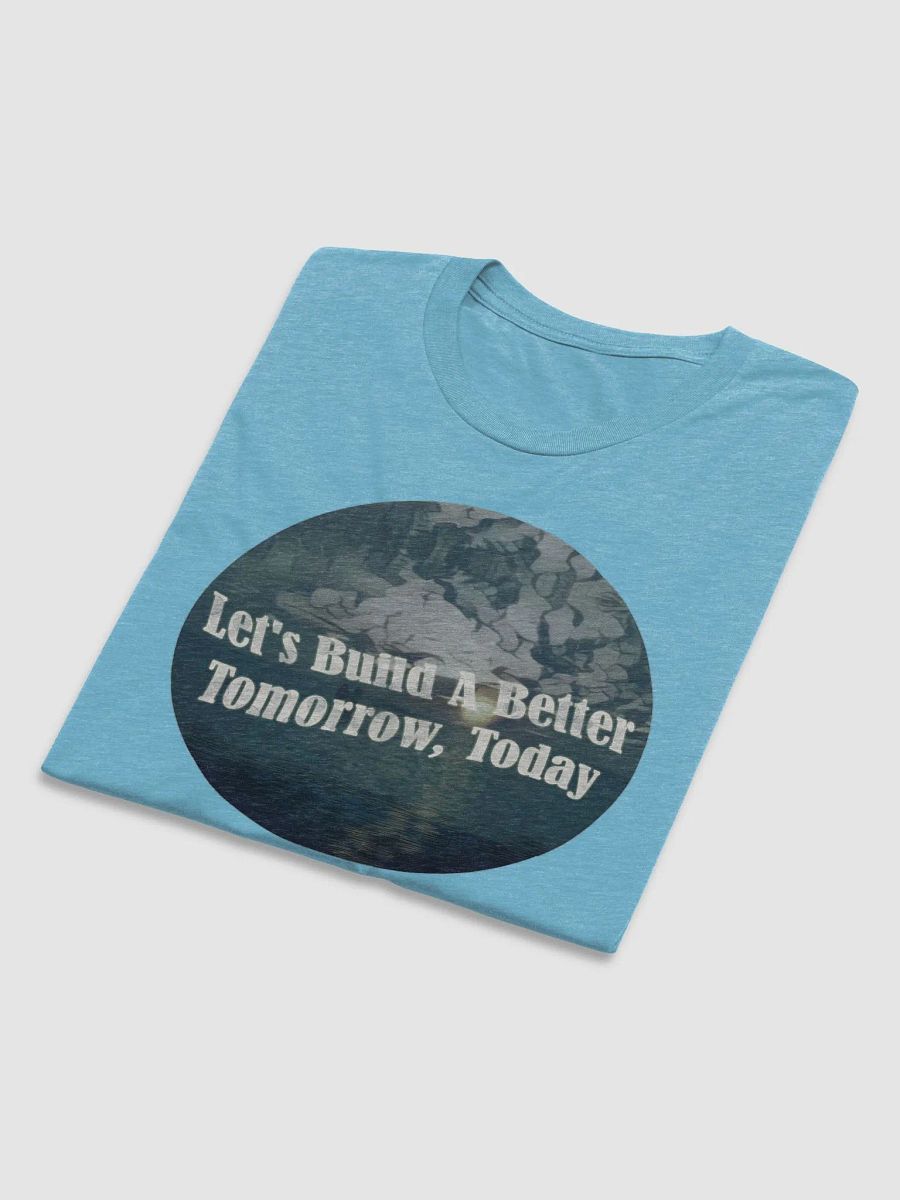 Lets Build a Better Tomorrow, Today product image (36)