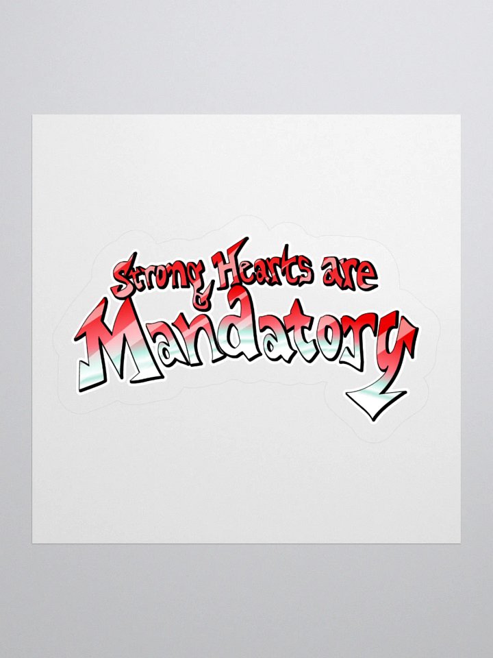 Strong Hearts Are Mandatory Logo product image (1)