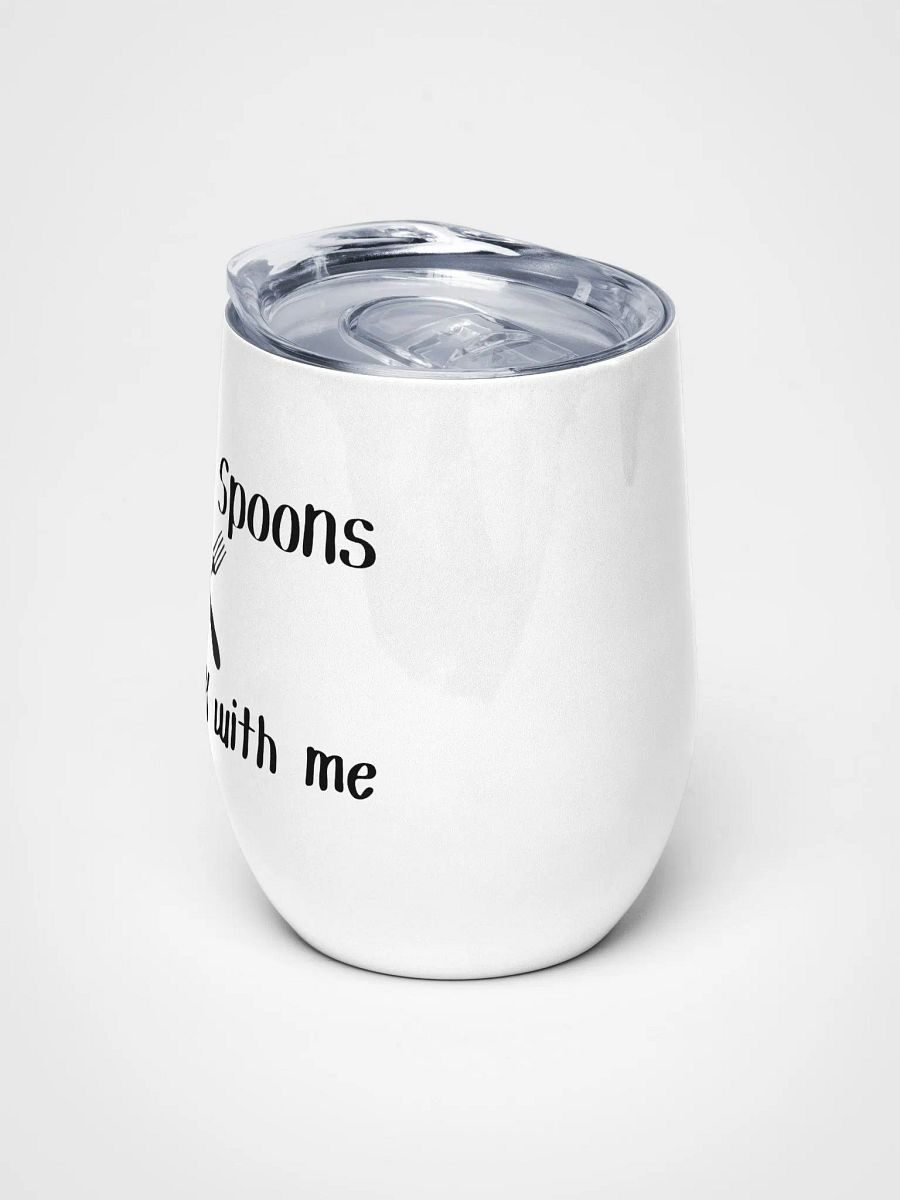 Low on Spoons, Don't Fork With Me stainless steel Wine Tumbler product image (5)