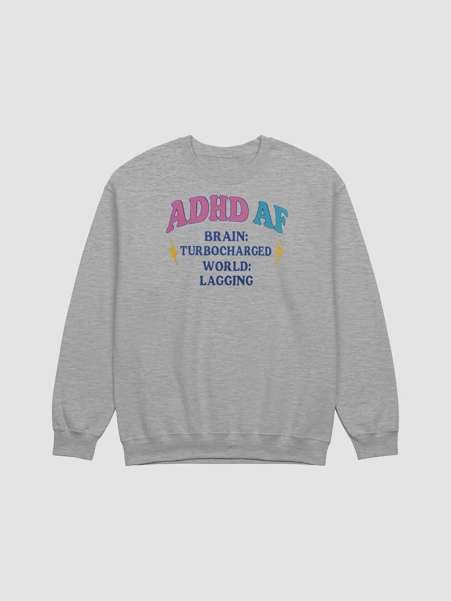Copy of ADHD AF Sweatshirt product image (3)