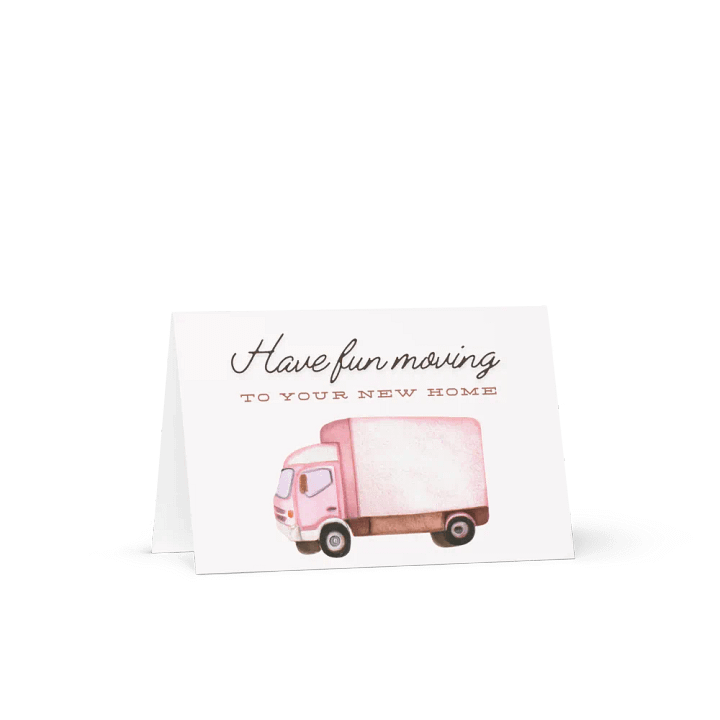 Have Fun Moving to your New Home Card product image (2)
