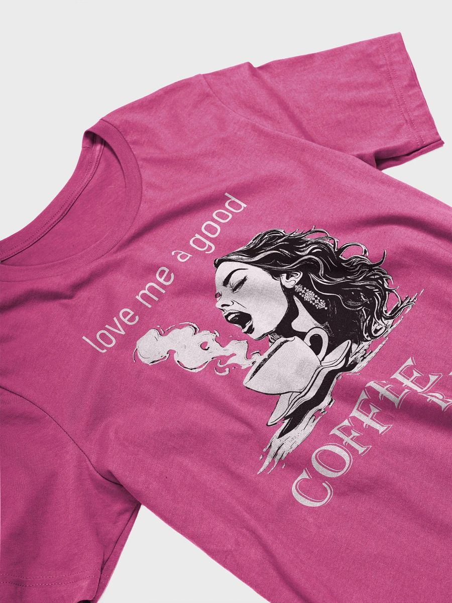 love me a good COFFEE BAR tshirt product image (3)