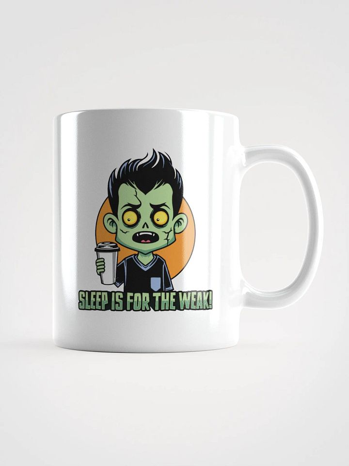 Funny Zombie Coffee Mug – Sleep is for the Weak! product image (1)