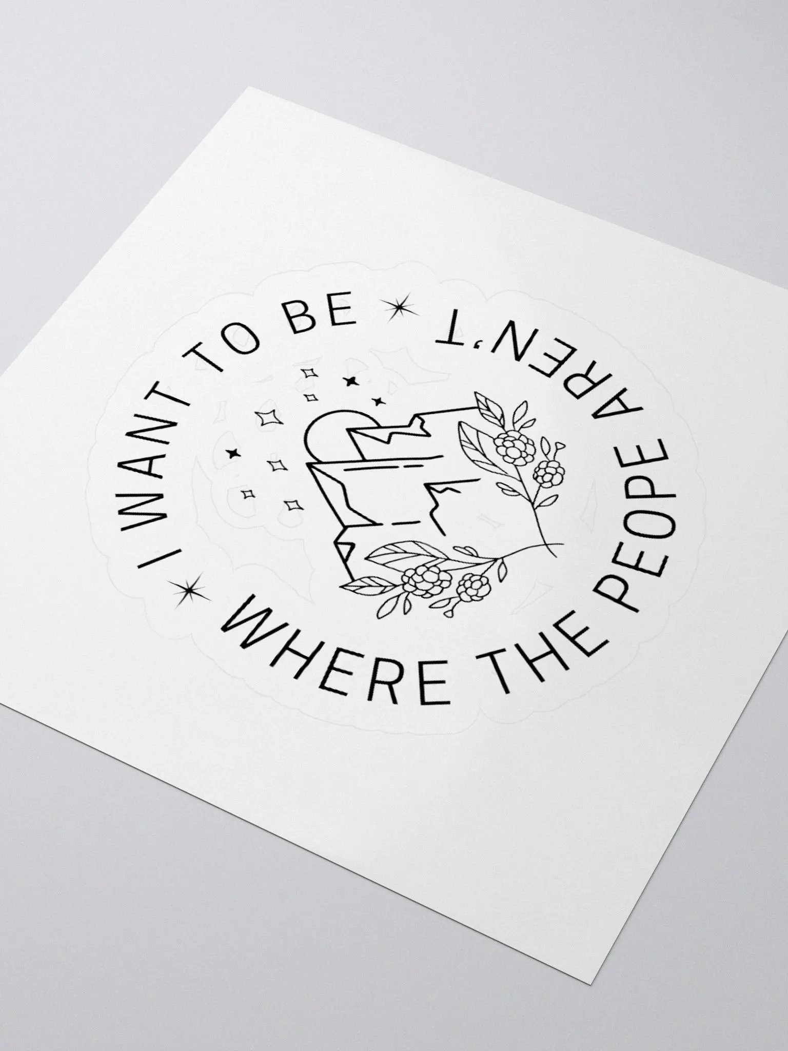 I want to be where the people aren't sticker product image (3)