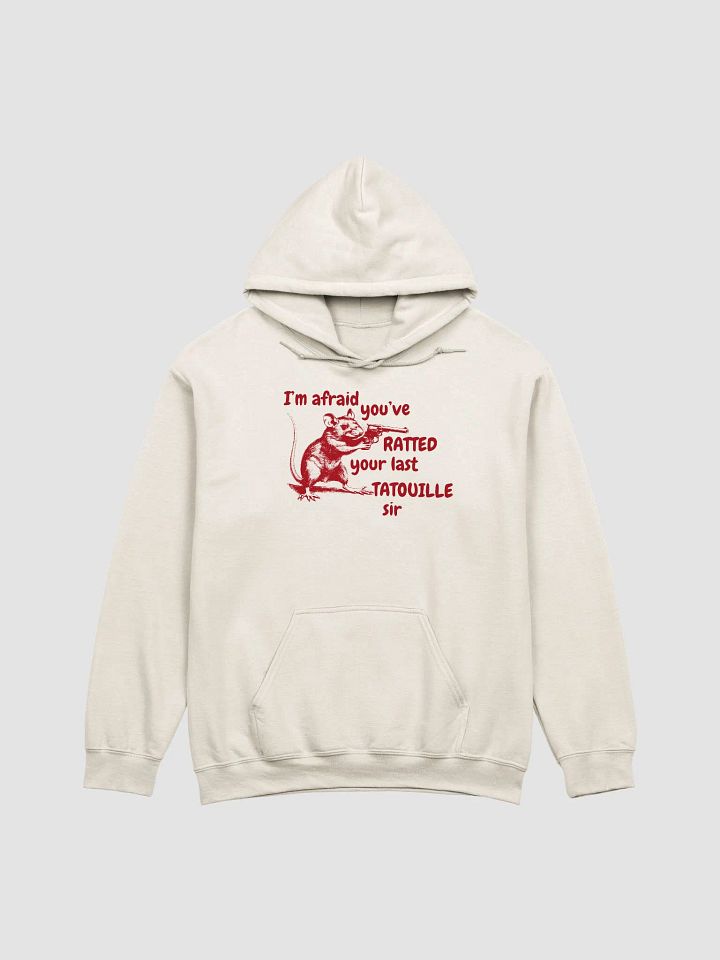 I'm afraid you've ratted Hoodie product image (1)