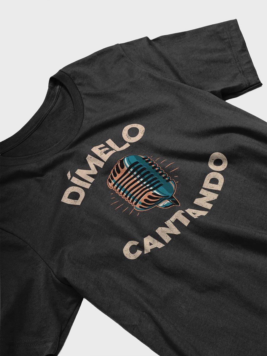 Dímelo Cantando Camiseta Unisex product image (3)