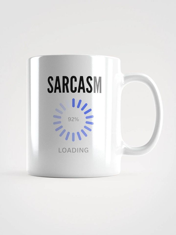 Sarcasm 92% Loading Mug product image (1)