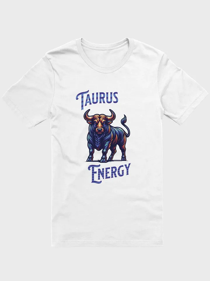 Zodiac Sign Taurus Energy T-Shirt product image (6)