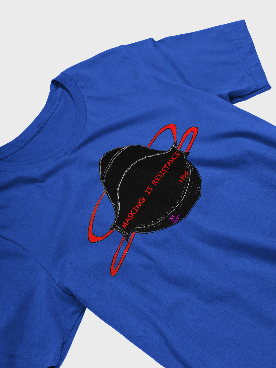 MASKING IS RESISTANCE Tee product image (21)