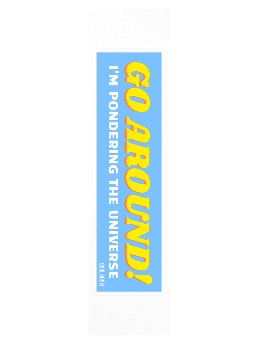 Pondering The Universe - Bumper Sticker product image (3)