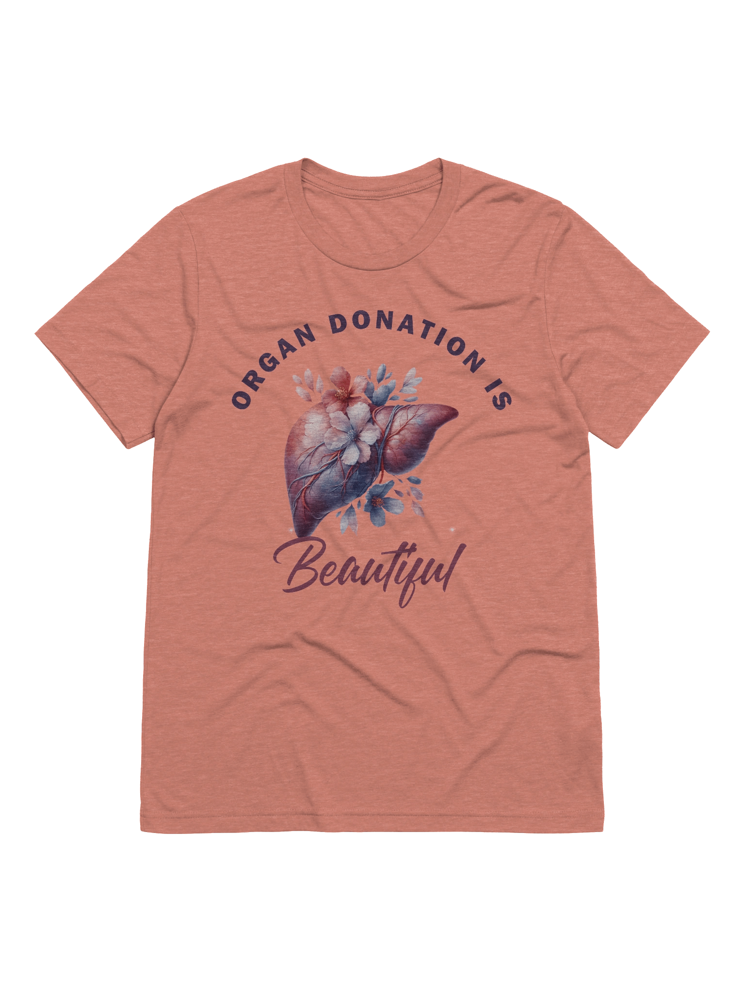 Liver - Organ Donation is Beautiful T-Shirt product image (1)