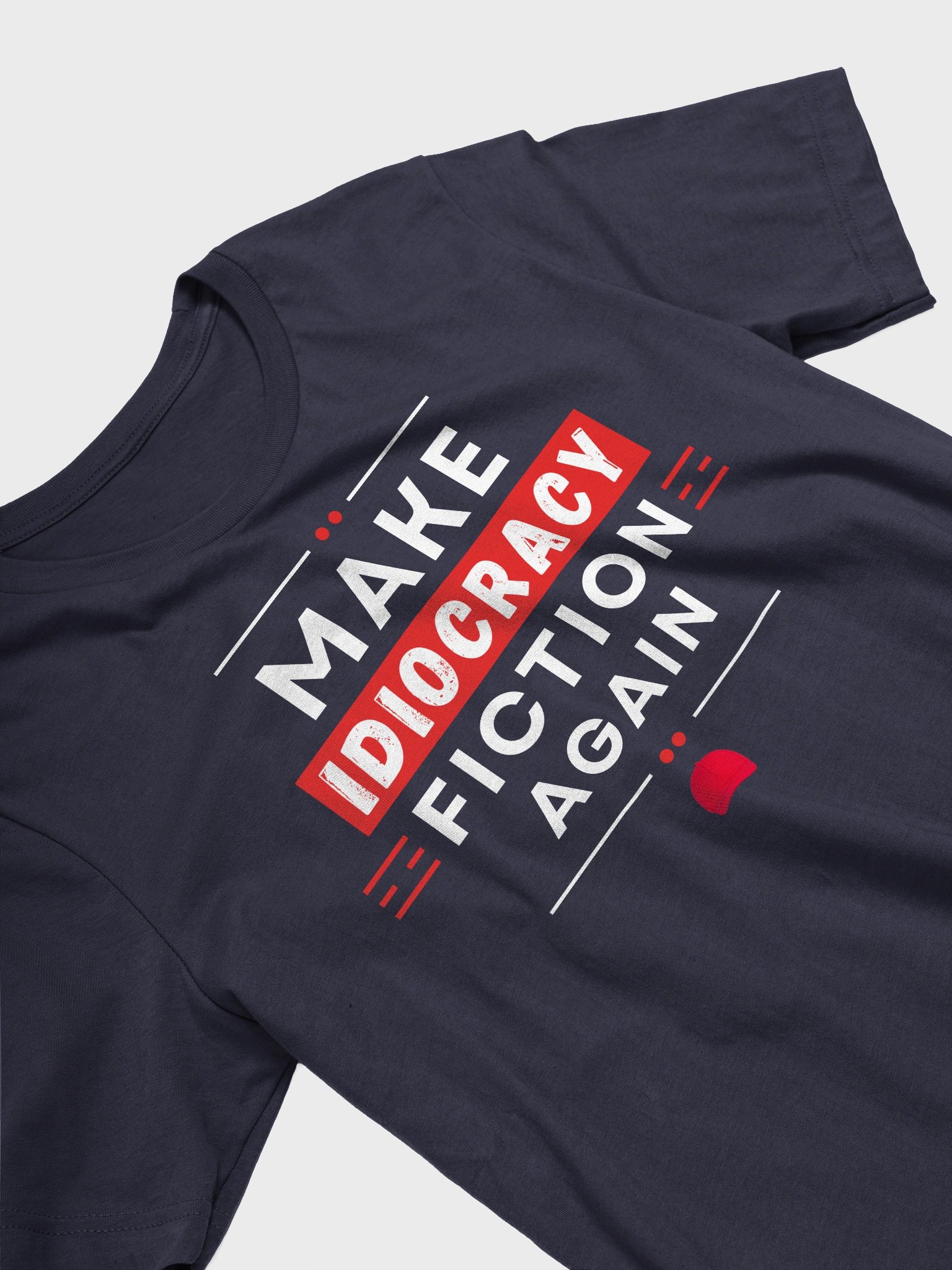 Make Idiocracy Fiction Again T-Shirt product image (111)