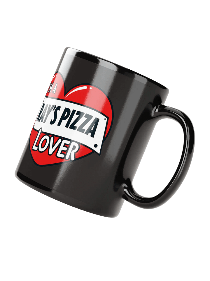I'm A Ray's Pizza Lover Black Glossy Mug product image (3)