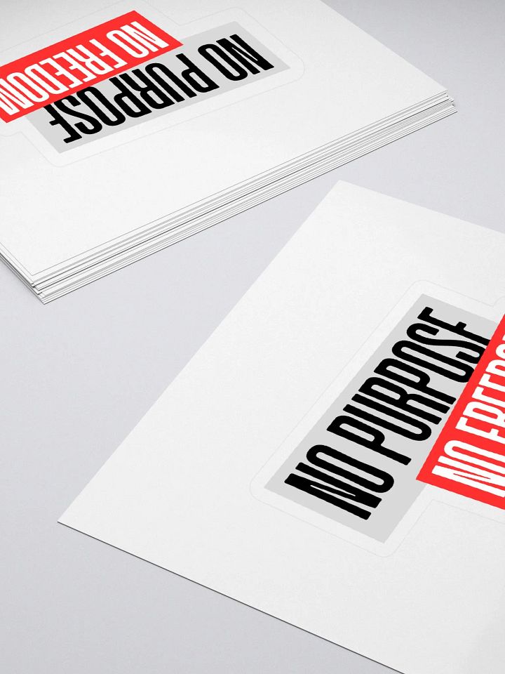 Rebel Statement Kiss Cut Stickers | no purpose no freedom product image (1)