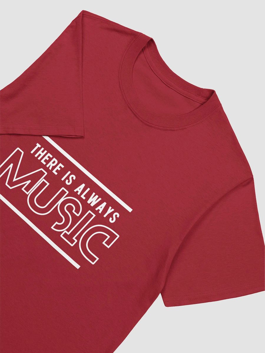 There is always Music T-Shirt product image (9)