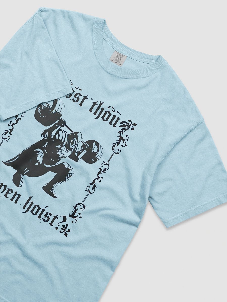 Dost thou even hoist shirt product image (5)