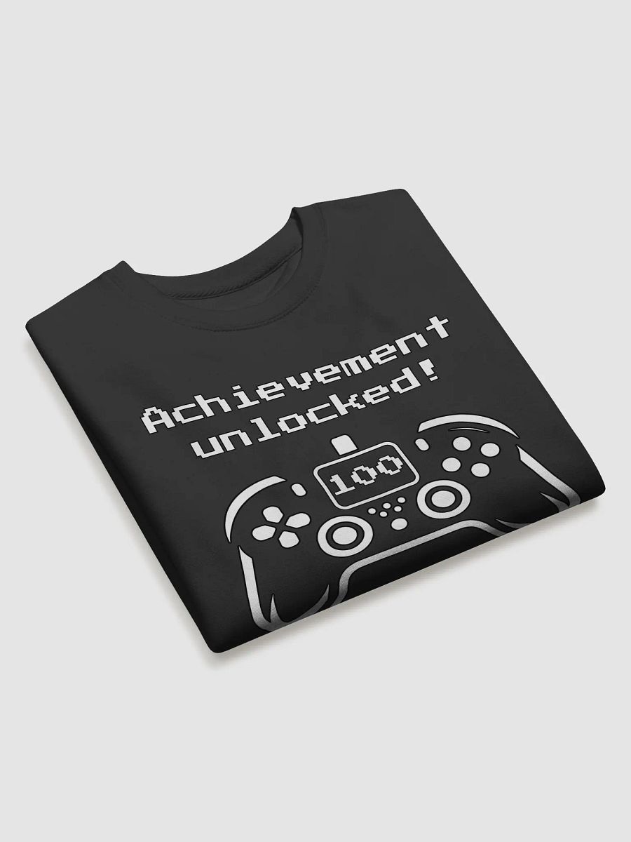 Achievement Unlocked 100th Day of School Funny Sweatshirt product image (3)