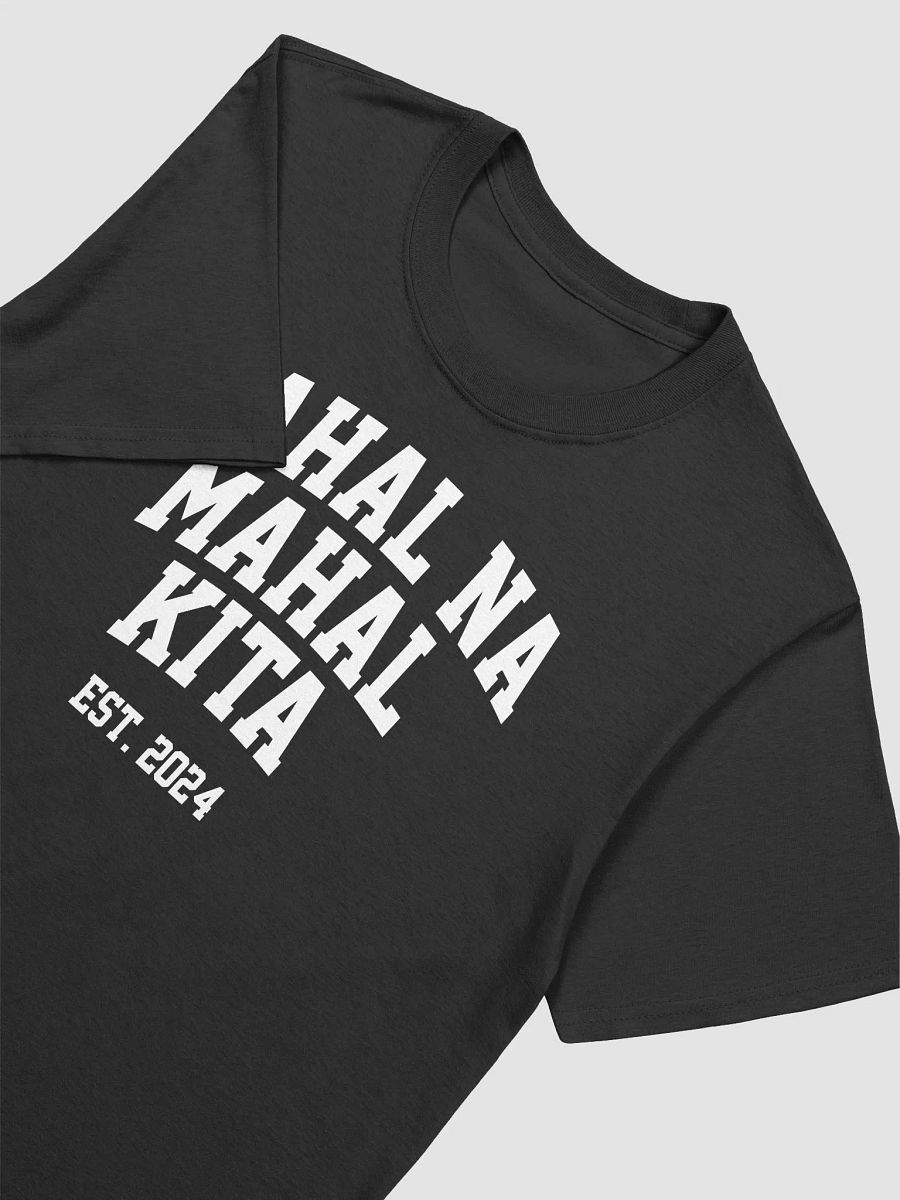 MAHAL NA MAHAL KITA #3 - Unisex T-Shirt product image (17)