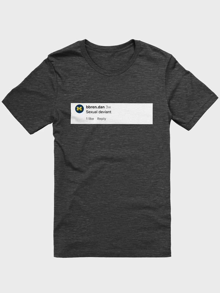 Sexual Deviant comment tee product image (1)
