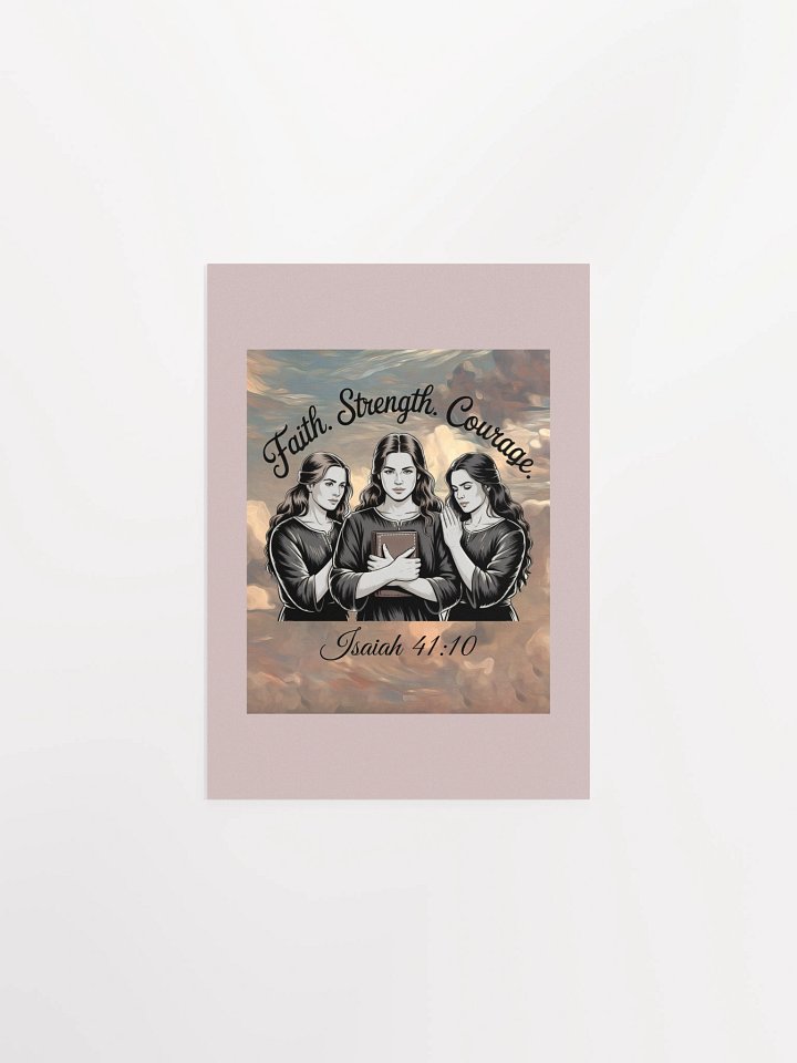 Faith Strength Courage Christin Matte Paper Poster - Printable product image (1)